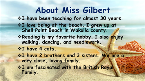 About Miss Gilbert 